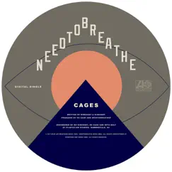 CAGES - Single by NEEDTOBREATHE album reviews, ratings, credits