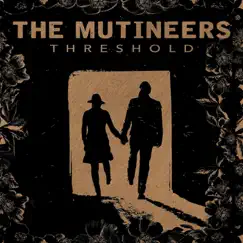 Threshold EP by The Mutineers album reviews, ratings, credits