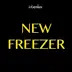 New Freezer (Instrumental Remix) - Single album cover
