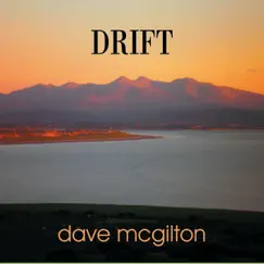 Drift by Dave McGilton album reviews, ratings, credits