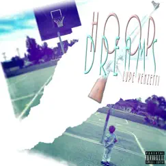 Hoop Dreams - Single by Lupe Venzetti album reviews, ratings, credits