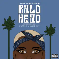 Bald Head (feat. Harper & Allie Kay) - Single by Jhawk Productions album reviews, ratings, credits