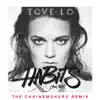 Habits (Stay High) [The Chainsmokers Radio Edit] song lyrics