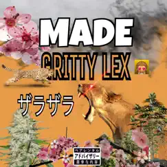 Made - Single by Gritty Lex album reviews, ratings, credits