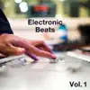 Electronic Beats, Vol. 1 album lyrics, reviews, download