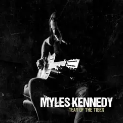Year of the Tiger by Myles Kennedy album reviews, ratings, credits