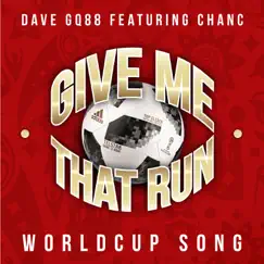 Give Me That Run (WorldCup Song) (feat. Chanc) Song Lyrics