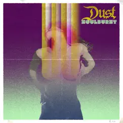 Soulburst by Dust album reviews, ratings, credits