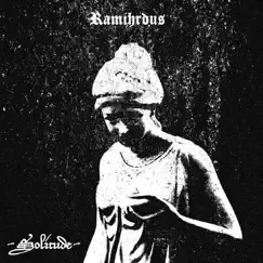 Solitude by Ramihrdus album reviews, ratings, credits