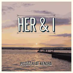 Her & I (feat. Kendra) Song Lyrics