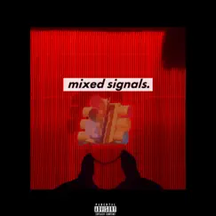 Mixed Signals - Single by $naekeyes album reviews, ratings, credits