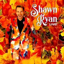 Shawn Ryan (Live) by Shawn Ryan album reviews, ratings, credits