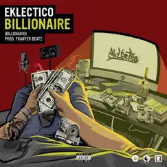 Billionaire - Single by Eklectico album reviews, ratings, credits