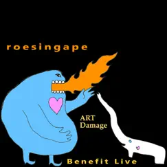 Art Damage Benefit (Live) - EP by Roesing Ape album reviews, ratings, credits