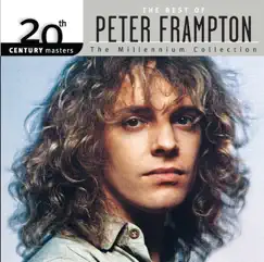 20th Century Masters - The Millennium Collection: The Best of Peter Frampton by Peter Frampton album reviews, ratings, credits