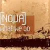 What We Do - Single album lyrics, reviews, download