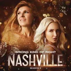 Wrong Kind of Right (feat. Rhiannon Giddens) - Single by Nashville Cast album reviews, ratings, credits