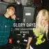 Glory Days (feat. Hayley Kiyoko) [Remixes] - EP album cover