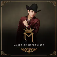 Mujer De Imprevisto - Single by Martín Marquez album reviews, ratings, credits