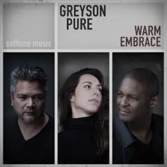 Warm Embrace - EP by Greyson Pure album reviews, ratings, credits