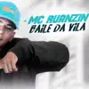 Baile da Vila - Single album lyrics, reviews, download
