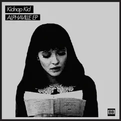Alphaville - Single by Kidnap album reviews, ratings, credits