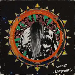 Lifetronics by Brady Watt album reviews, ratings, credits