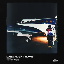 Long Flight Home - Single by Rob Markman album reviews, ratings, credits