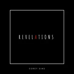 Revelations - Single by Corey Sims album reviews, ratings, credits