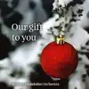 Our Gift to You album lyrics, reviews, download