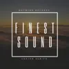 Finest Sound - Single album lyrics, reviews, download