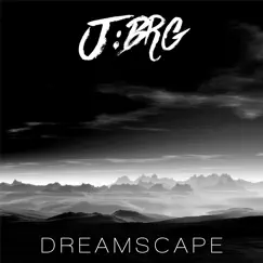Dreamscape - Single by J:BRG album reviews, ratings, credits