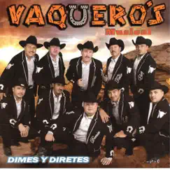 Dimes y Diretes by Vaquero's Musical album reviews, ratings, credits