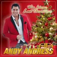 Wir hören Last Christmas - Single by Andy Andress album reviews, ratings, credits