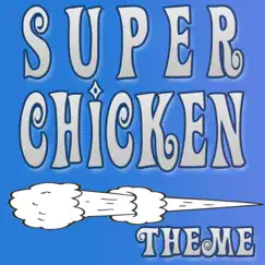 Superchicken Theme - Single by Hollywood Sound Machine album reviews, ratings, credits