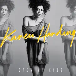 Open My Eyes - Single by Karen Harding album reviews, ratings, credits