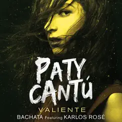 Valiente (Versión Bachata) [feat. Karlos Rosé] Song Lyrics