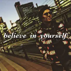 Believe in Yourself Song Lyrics