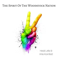 The Spirit of the Woodstock Nation Song Lyrics