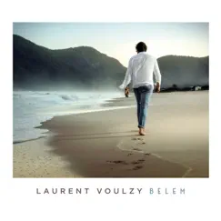 Belem (Nouvelle version) - Single by Laurent Voulzy album reviews, ratings, credits