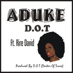 Aduke (feat. Rire David) Song Lyrics