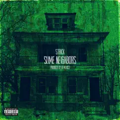 Slime Neighbors - Single by Strick album reviews, ratings, credits
