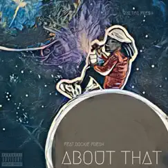 About That (feat. Rockie Fresh) - Single by Walter Fre$h album reviews, ratings, credits