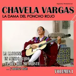 Chavela Vargas, Vol. 1 (Remastered) by Chavela Vargas album reviews, ratings, credits