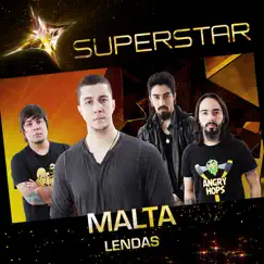 Lendas (Superstar) - Single by Malta album reviews, ratings, credits