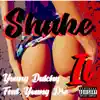 Shake It (feat. Young Dre) - Single album lyrics, reviews, download