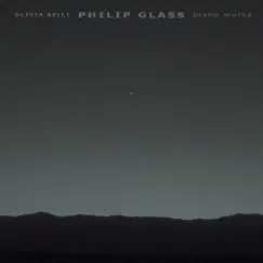 Philip Glass: Piano Works by Olivia Belli album reviews, ratings, credits
