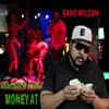 Where the Money At - Single album lyrics, reviews, download