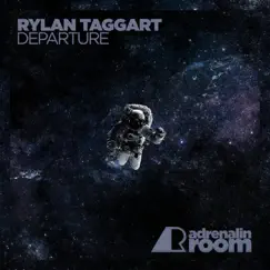 Departure - Single by Rylan Taggart album reviews, ratings, credits