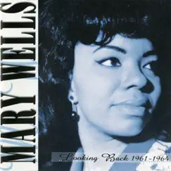 Looking Back 1961-1964 by Mary Wells album reviews, ratings, credits